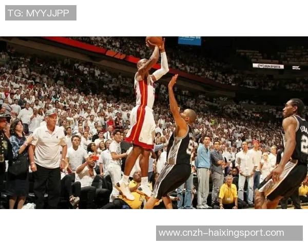 热火与马刺总决赛巅峰对决回顾精彩瞬间与传奇球员的较量